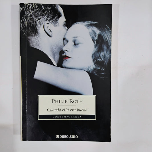 Cuando elle era buena - Philip Roth