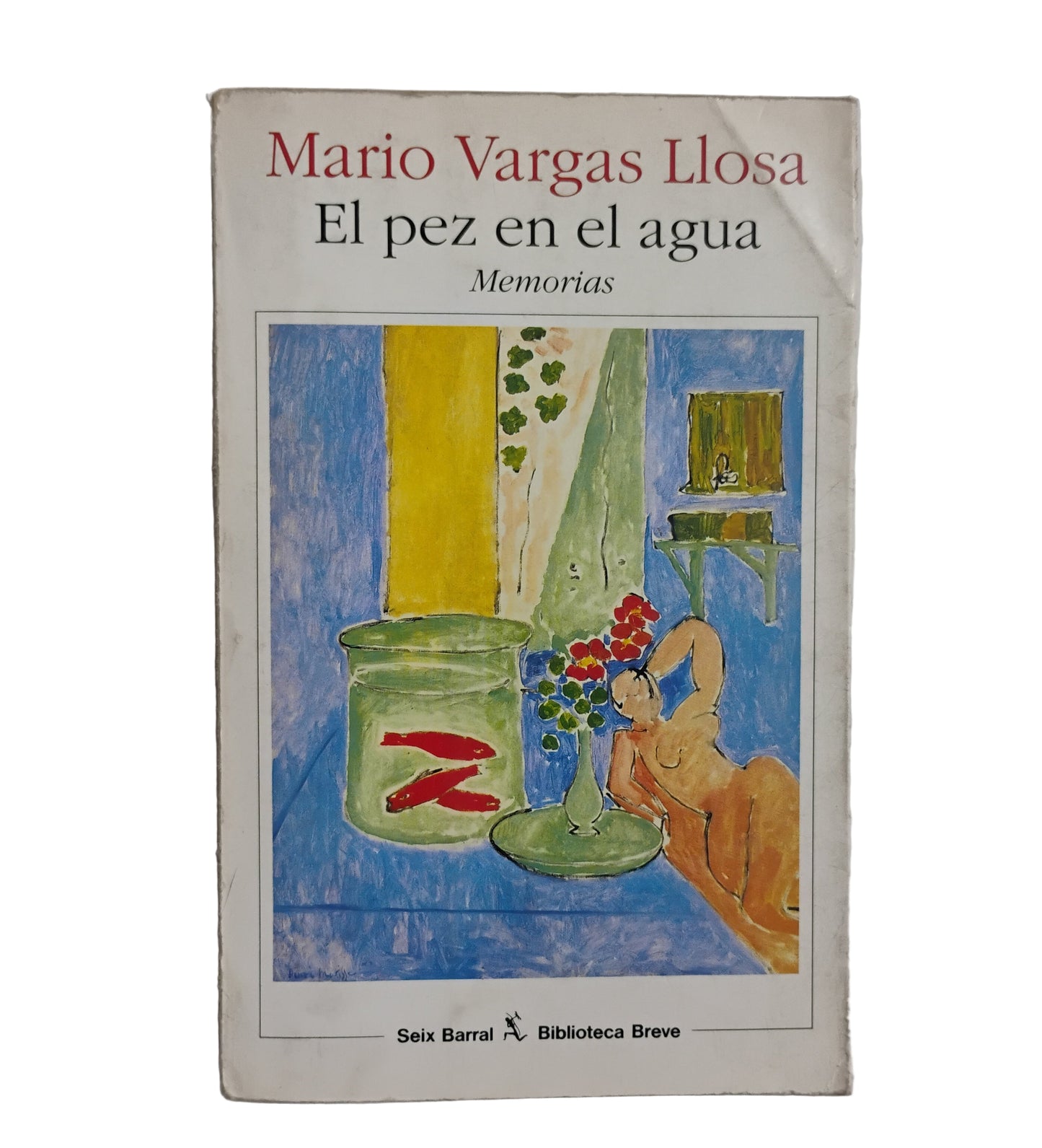 El pez en el agua. Memorias - Mario Vargas Llosa