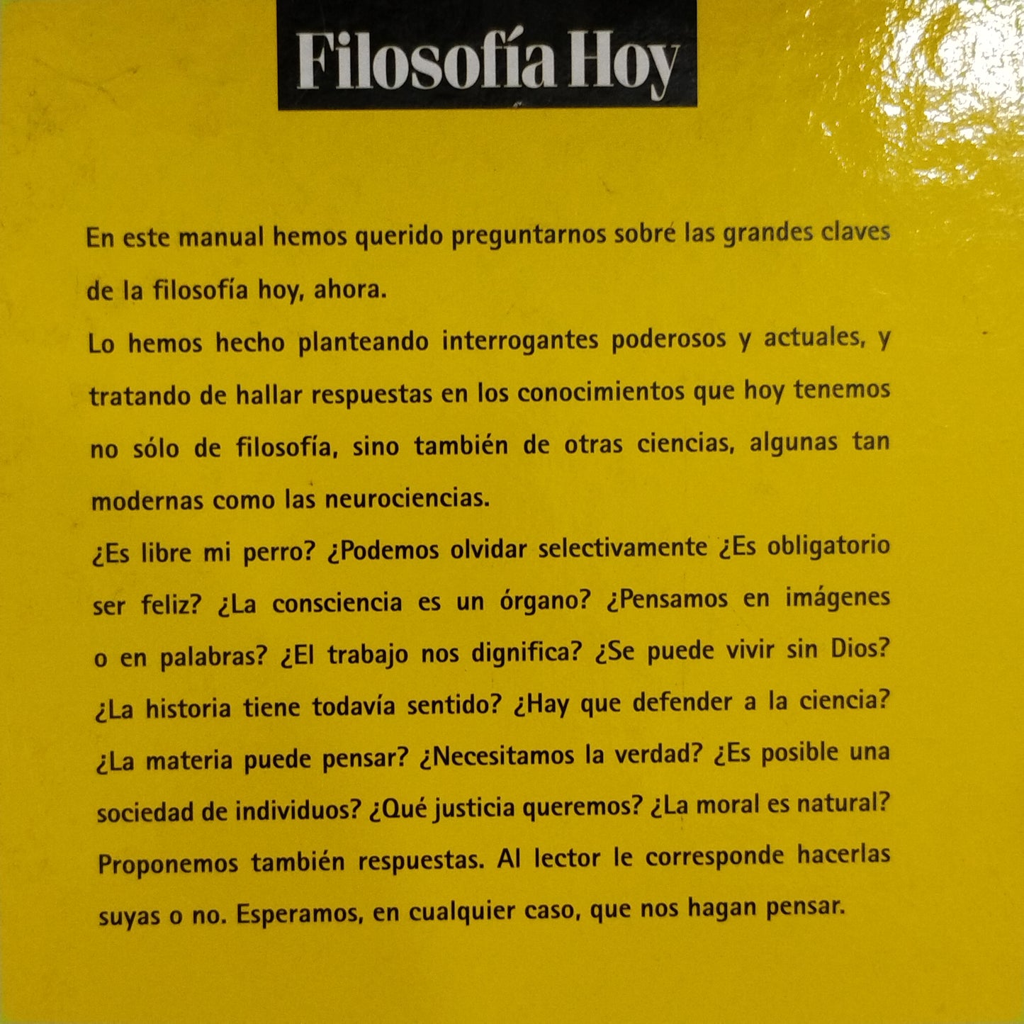 Las grandes preguntas de la Filosofía - Filosofía hoy