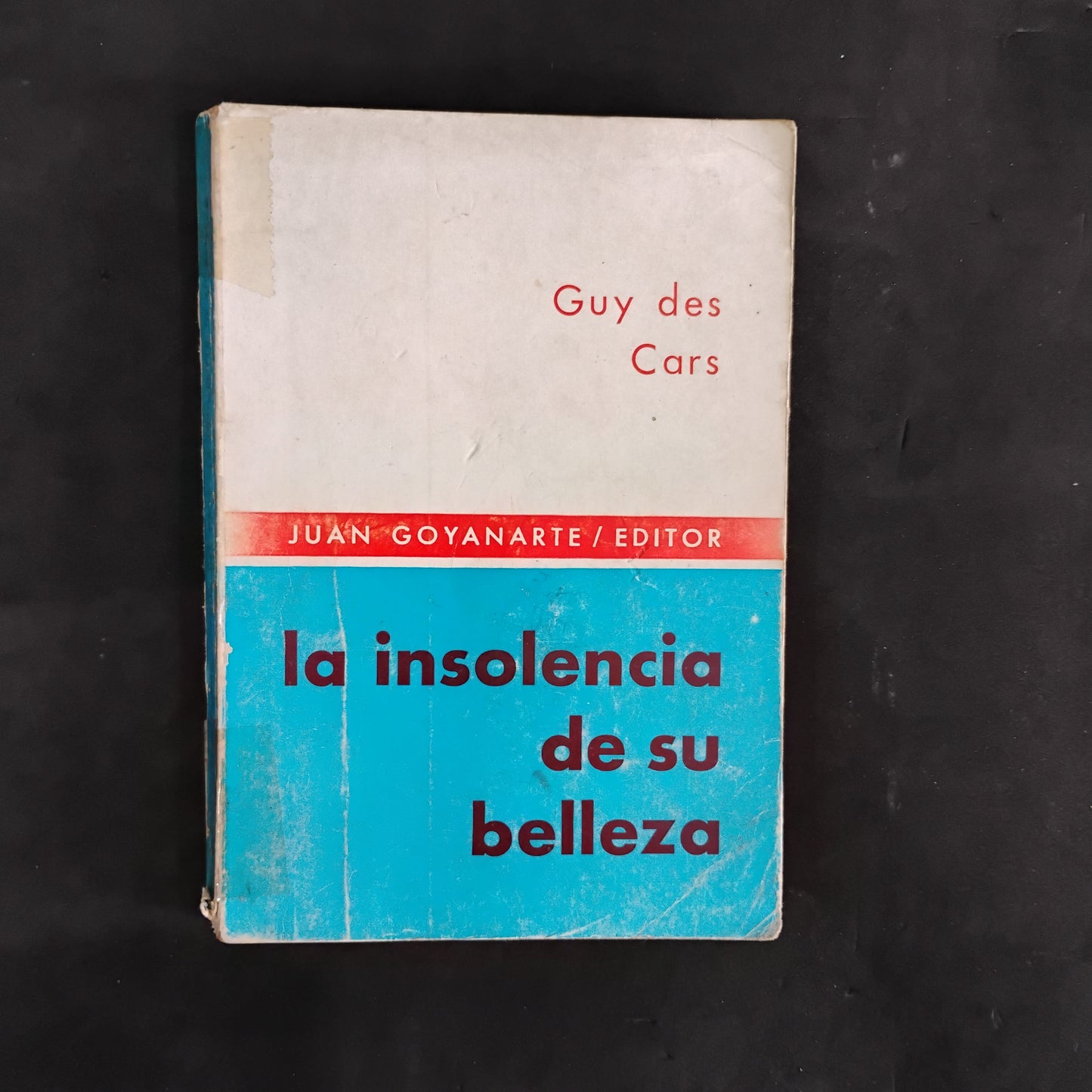 La insolencia de su belleza - Guy Des Cars