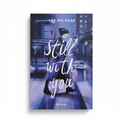 Still with you - Lily del Pilar
