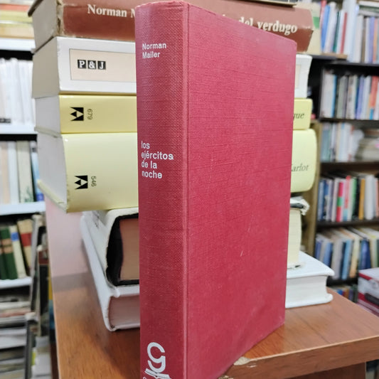 Los ejércitos de la noche - Norman Mailer