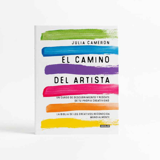 EL CAMINO DEL ARTISTA - Julia Cameron