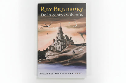 De la ceniza volverás - Ray Bradbury