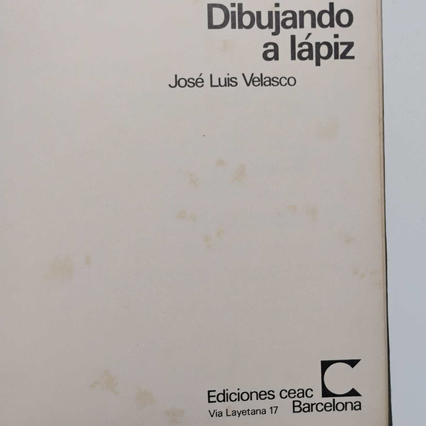 Dibujando a lápiz - José Luis Velasco