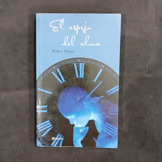 El espejo del alma - Walter Dresel