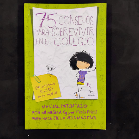 75 consejos para sobrevivir en el colegio - Ana Frisa