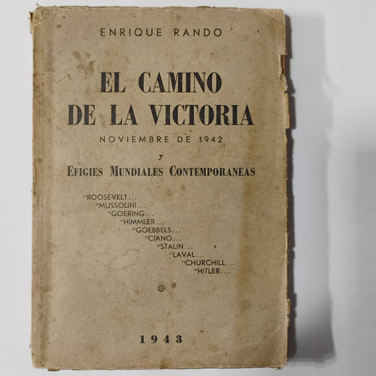 El camino de la victoria. Noviembre de 1942 y Efigies mundiales contemporáneas. - Enrique Rando