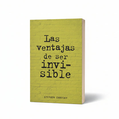 Las ventajas de ser invisible - Stephen Chbosky