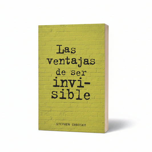 Las ventajas de ser invisible - Stephen Chbosky