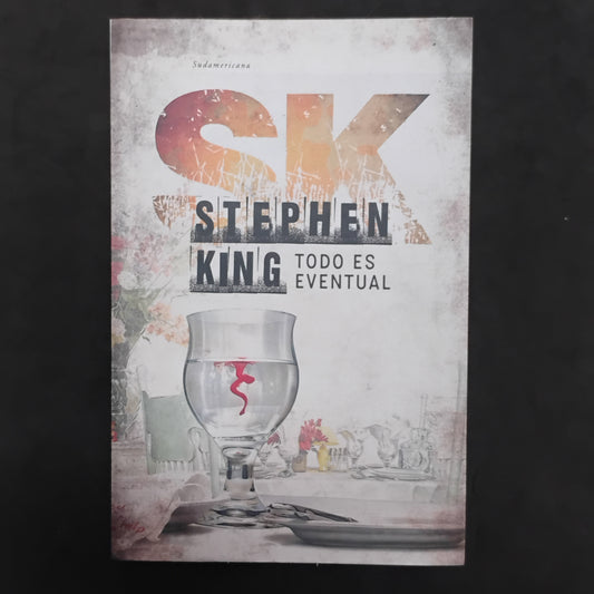 Todo es eventual - Stephen King