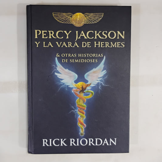 Percy Jackson y la vara de Hermes & otras historias de semidioses - Rick Riordan