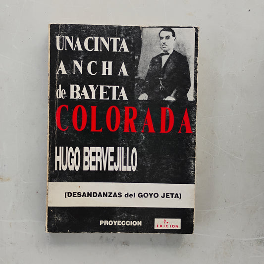 Una cinta ancha de bayeta colorada - Hugo Bervejillo