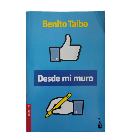 Desde mi muro - Benito Taibo