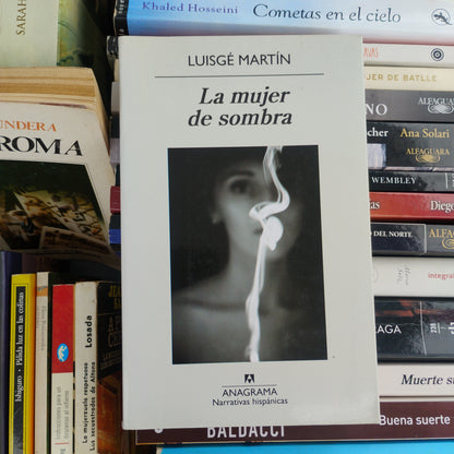 La mujer de la sombra - Luisgé Martín