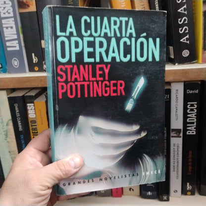 La cuarta operación - Stanley Pottinger