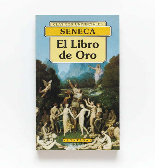 EL LIBRO DE ORO - Séneca