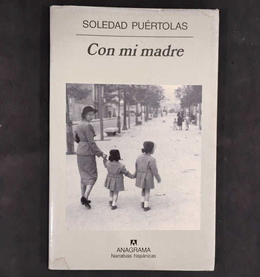 Con mi madre - Soledad Puértolas