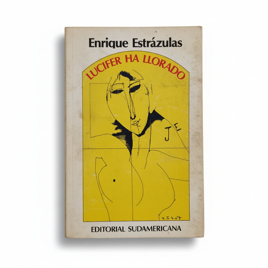 Lucifer ha llorado - Enrique Estrázulas