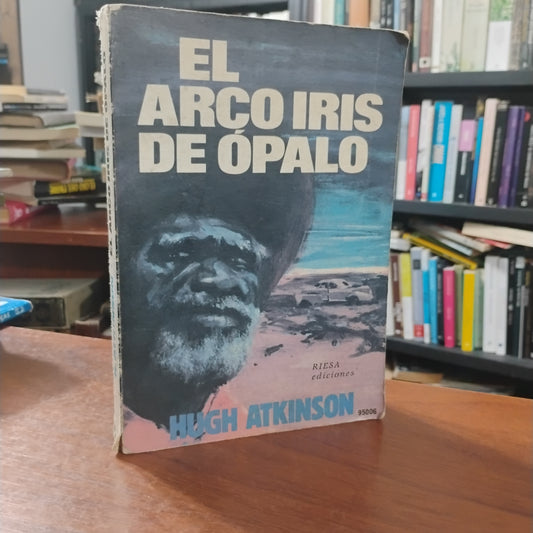 El arcoíris de opalo - Hugh Atkinson