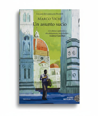 Un asunto sucio - Marco Vichi