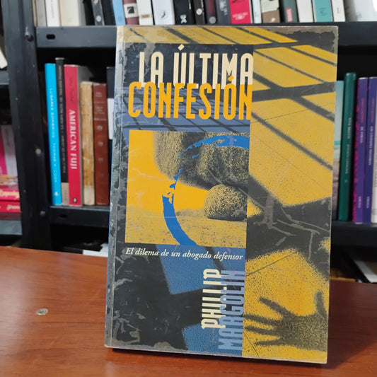 La última confesión - Phillip Margolin