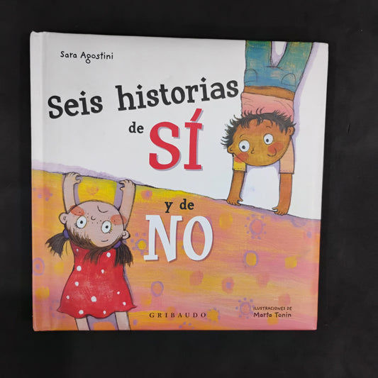 Seis historias de SÍ o NO -
