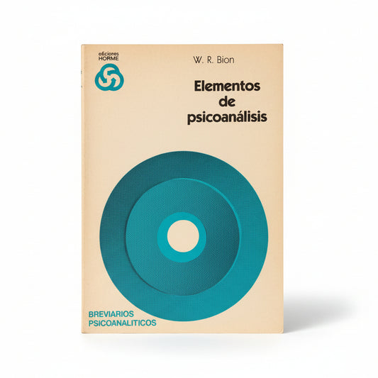 ELEMENTOS DE PSICOANÁLISIS - W. R. Bion