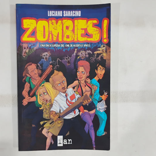Zombies. Una enciclopedia del cine. De los muertos vivos- Luciano Saracino