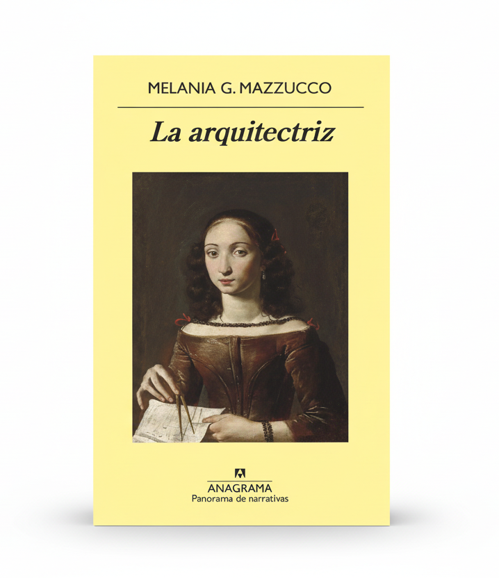 La arquitectriz - Melania G. Mazzucco
