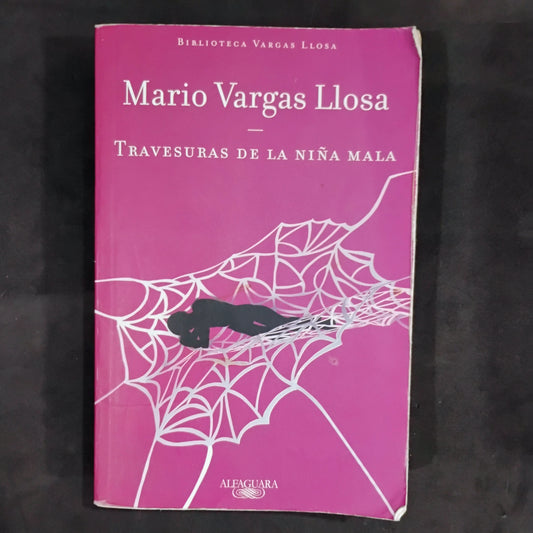 Travesuras de una niña mala - Mario Vargas Llosa