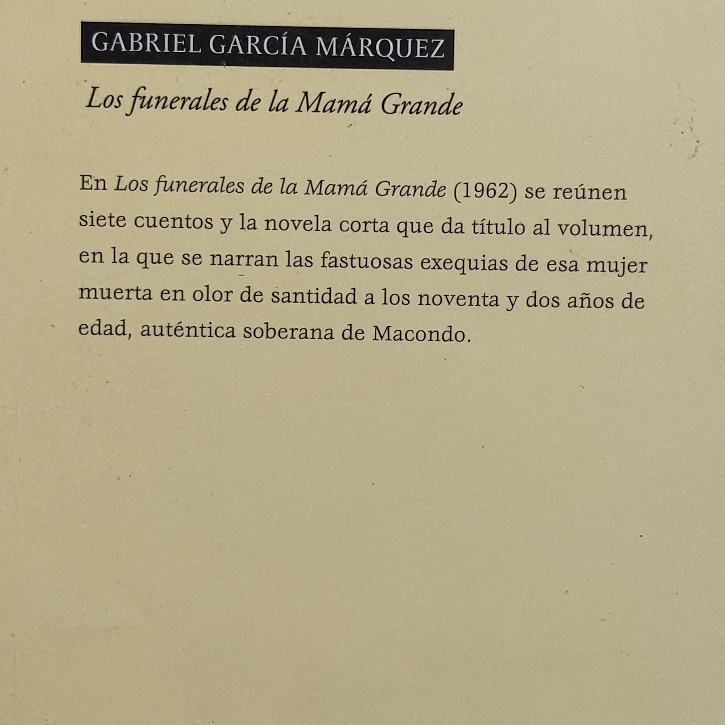 Los funerales de la Mamá Grande - Gabriel García Márquez