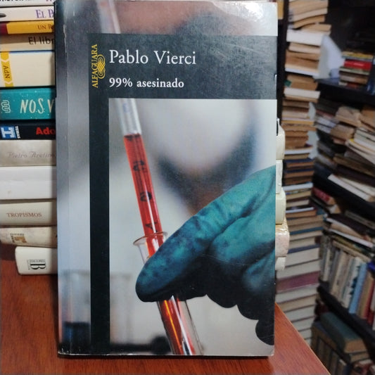 99% asesinado - Pablo Vierci