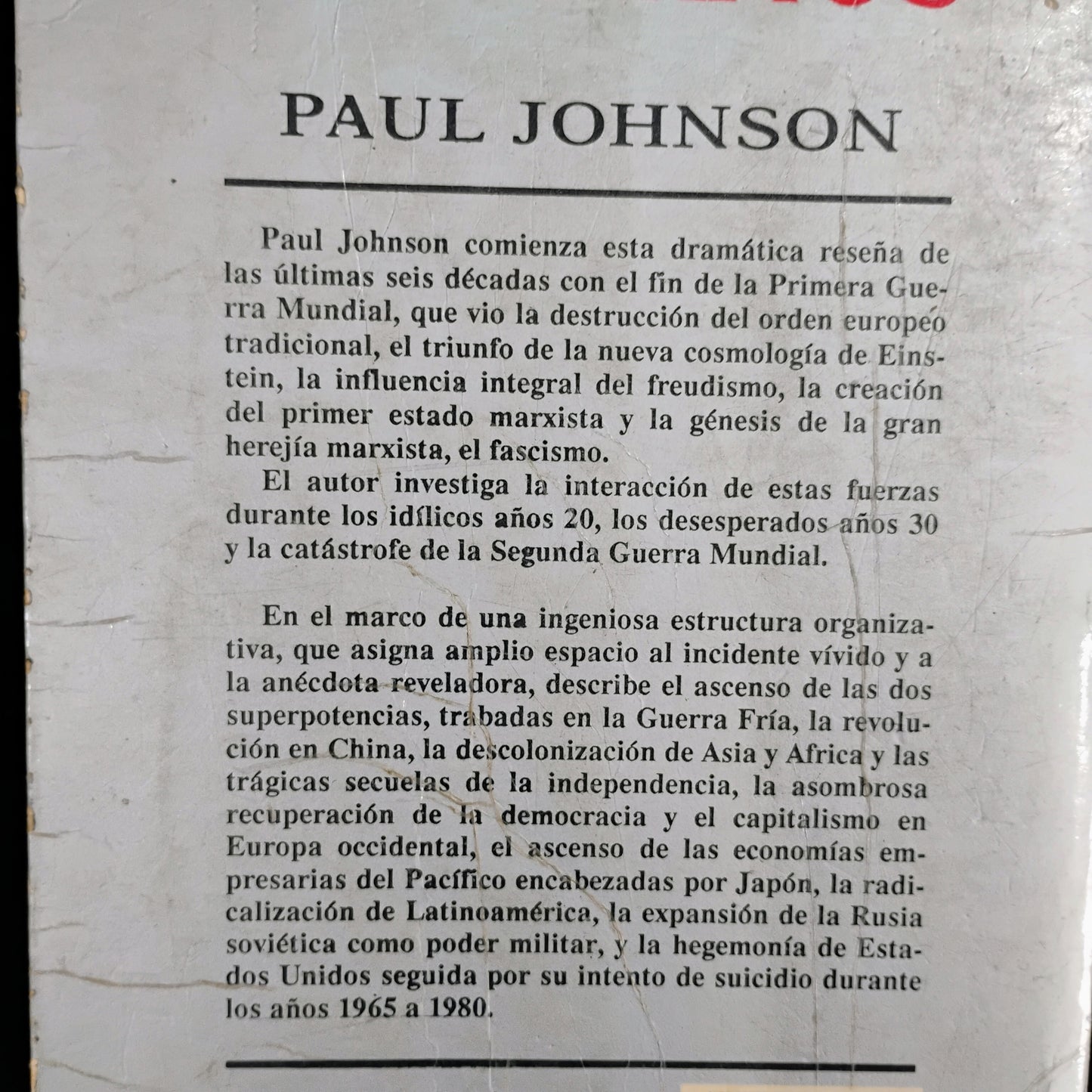 Tiempos Modernos. La historia del siglo XX desde 1917 hasta la década de los 80 - Paul Johnson