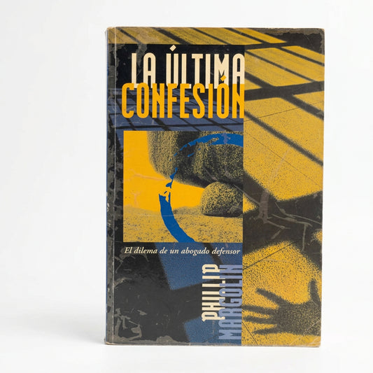 La última confesión - Phillip Margolin