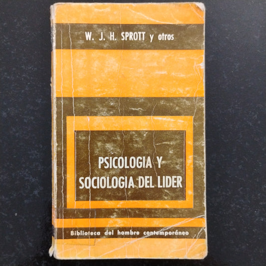 Psicología y sociología del líder - W. H. H. Sprott et al