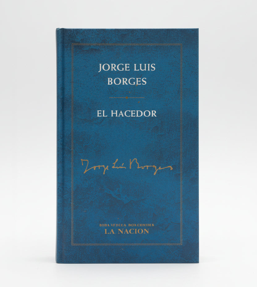 EL HACEDOR - Jorge Luis Borges