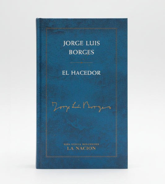 EL HACEDOR - Jorge Luis Borges