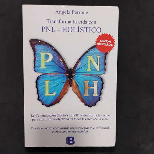 Transforma tu vida con PNL-HOLÍSTICO - Ángela Perrone