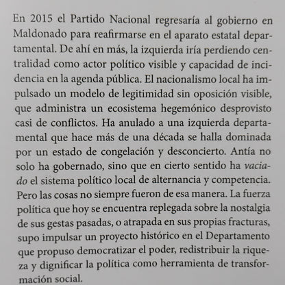 DARÍO Y EL FLACO. Una mirada histórica y política al ¿último? Ciclo frenteamplista en Maldonado (2005 - 2015) - Martín Almada