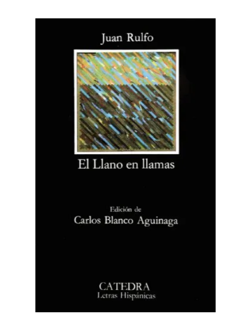 El llano en llamas - Juan Rulfo