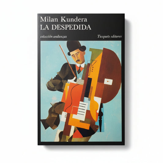 La despedida - Milan Kundera