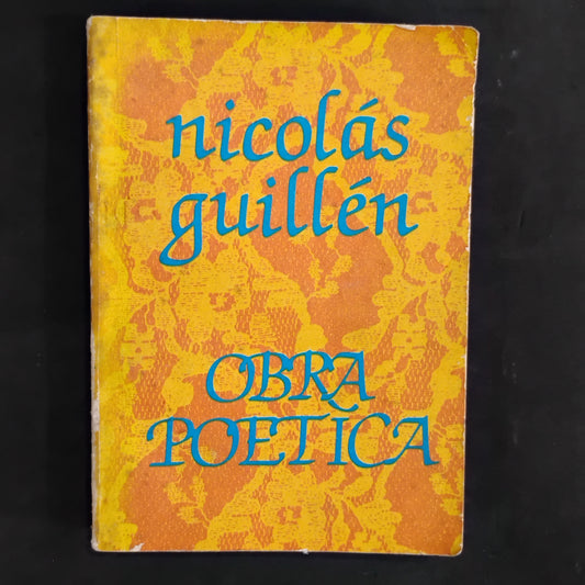 Nicolás Guillén - Obra poética 1922-1958