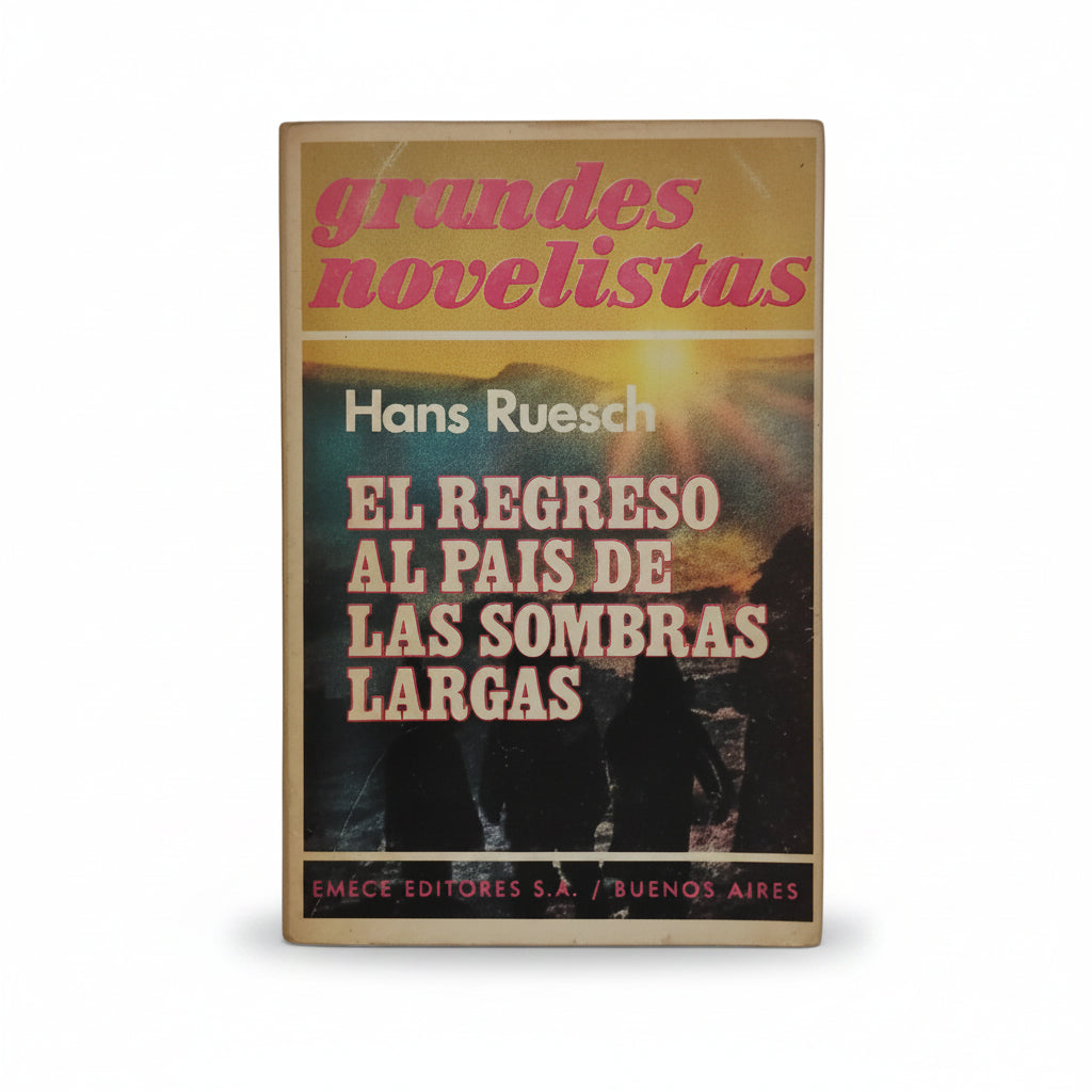 El regreso al país de las sombras largas - Hans Ruesch