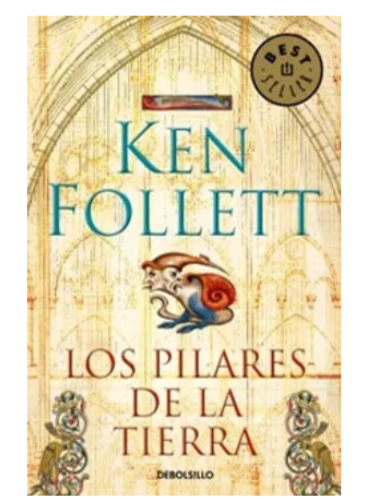 Los pilares de la tierra - Ken Follet