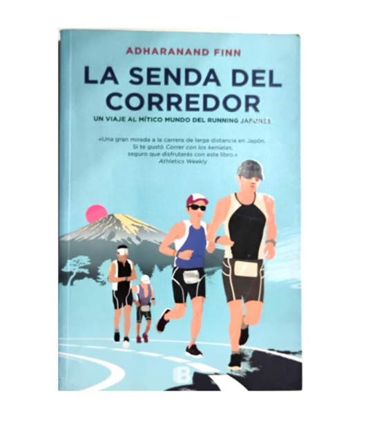 La senda del corredor - Adharanand Finn