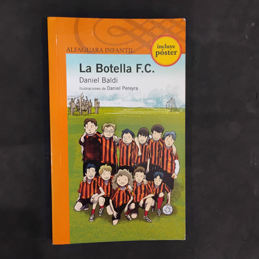 La Botella F. C. - Daniel Baldi