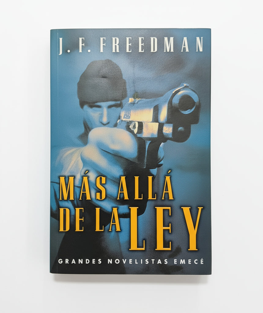 Más allá de la ley - J. F. Freedman