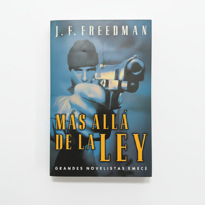 Más allá de la ley - J. F. Freedman