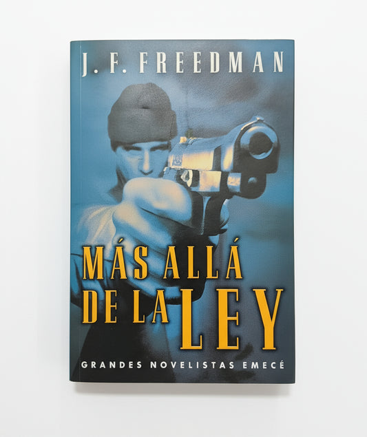 Más allá de la ley - J. F. Freedman